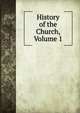 History of the Church, Volume 1, 