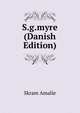 S.g.myre (Danish Edition), Skram Amalie 