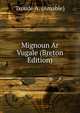 Mignoun Ar Vugale (Breton Edition), Troude A. (Amable) 