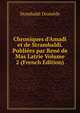 Chroniques d'Amadi et de Strambaldi. Publi?es par Ren? de Mas Latrie Volume 2 (French Edition), Stambaldi Diomede 