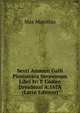 Sexti Amarcii Galli Piosistrata Sermonum Libri Iv: E Codice Dresdensi A.167A (Latin Edition), Max Manitius 