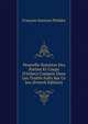 Nouvelle Notation Des Parties Et Coups D'?checs Compris Dans Les Trait?s Faits Sur Ce Jeu (French Edition), Francois Danican Philidor 