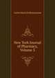 New York Journal of Pharmacy, Volume 3, Carlos Maria De Bustamante 