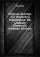 Original-Beitrage Zur Deutschen Schaubuhne: Bd. Capitain Firnewald (German Edition), Amalie 