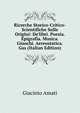 Ricerche Storico-Critico-Scientifiche Sulle Origini: De'libri. Poesia. Epigrafia. Musica. Giuochi. Aereostatica. Gas (Italian Edition), Giacinto Amati 