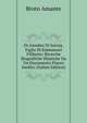 Di Amedeo Di Savoia, Figlio Di Emmanuel Filiberto: Ricerche Biografiche Illustrate Da Un Documento Finora Inedito (Italian Edition), Bruto Amante 