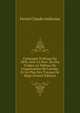 Campagne D'afrique En 1830; Avec Un Port. Du Dey D'alger, Le Tableau De L'organisation De L'arm?e, Et Un Plan Des Travaux De Si?ge (French Edition), Fernel Claude Ambroise 