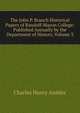 The John P. Branch Historical Papers of Randolf-Macon College: Published Annually by the Department of History, Volume 3, Charles Henry Ambler 
