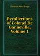 Recollections of Colonel De Gonneville, Volume 1, Charlotte Mary Yonge 