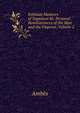 Intimate Memoirs of Napoleon Iii: Personal Reminiscences of the Man and the Emperor, Volume 2, Ambes 