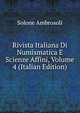 Rivista Italiana Di Numismatica E Scienze Affini, Volume 4 (Italian Edition), Solone Ambrosoli 