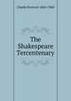 The Shakespeare Tercentenary, Chubb Percival 1860-1960 