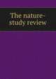 The nature-study review, 