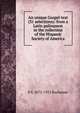 An unique Gospel text (31 selections): from a Latin palimpsest in the collection of the Hispanic Society of America, E S. 1872-1932 Buchanan 