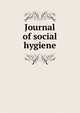 Journal of social hygiene, 