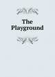 The Playground, 
