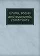 China, social and economic conditions, 