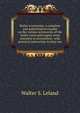 Boiler accessories: a complete and authoritative treatise on the various accessories of the boiler room and engine room essential to economical . with practical instruction in their use, Walter S. Leland 