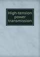 High-tension power transmission, 