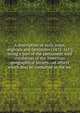 A description of early maps, originals and facsimiles (1452-1611) being a part of the permanent wall exhibition of the American geographical society, . of others which may be consulted in the soc, 