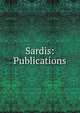 Sardis: Publications, 