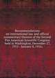 Recommendations on international law and official commentary thereon of the Second Pan American Scientific Congress held in Washington, December 27, 1915 - January 8, 1916;, 