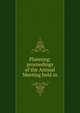 Planning: proceedings of the Annual Meeting held in, 