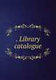 . Library catalogue, 