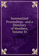 Summarized Proceedings . and a Directory of Members, Volume 35, 