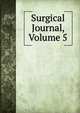 Surgical Journal, Volume 5, 