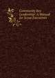 Community Boy Leadership: A Manual for Scout Executives, 