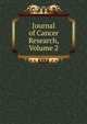 Journal of Cancer Research, Volume 2, 