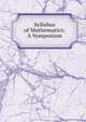 Syllabus of Mathematics: A Symposium, 