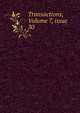 Transactions, Volume 7, issue 30, 