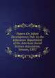Papers On Infant Development: Pub. by the Education Department of the American Social Science Association, January, L882, 