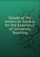 Syllabi of the American Society for the Extension of University Teaching, 