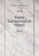 Some Genealogical Notes, Pelham Warren Ames 