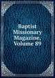Baptist Missionary Magazine, Volume 89, 