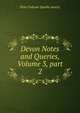 Devon Notes and Queries, Volume 3, part 2, Peter Fabyan Sparke Amery 