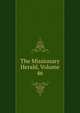 The Missionary Herald, Volume 46, 