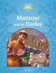 Classic Tales: Mansour and the Donkey Pack Beginner Level 1, Sue Arengo 