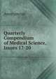 Quarterly Compendium of Medical Science, Issues 17-20, Heinrich Kretschmayr 