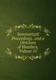 Summarized Proceedings . and a Directory of Members, Volume 15, 