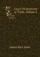 Cases On Restraint of Trade, Volume 3, Ames, James Barr, 1846-1910 