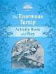 Classic Tales. Beginner 1. Enormous Turnip. Activity book, Sue Arengo 