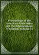 Proceedings of the American Association for the Advancement of Science, Volume 51, 