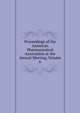 Proceedings of the American Pharmaceutical Association at the Annual Meeting, Volume 6, 