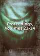 Proceedings, Volumes 22-24, 