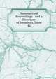Summarized Proceedings . and a Directory of Members, Issue 46, 