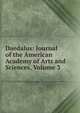 Daedalus: Journal of the American Academy of Arts and Sciences, Volume 3, 
